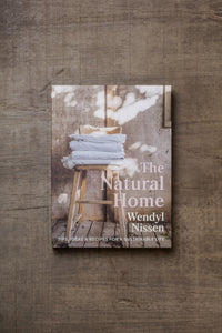 The Natural Home by Wendyl Nissen